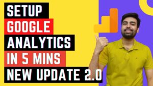 How to Set up Google Analytics in 5 Mins [2021]