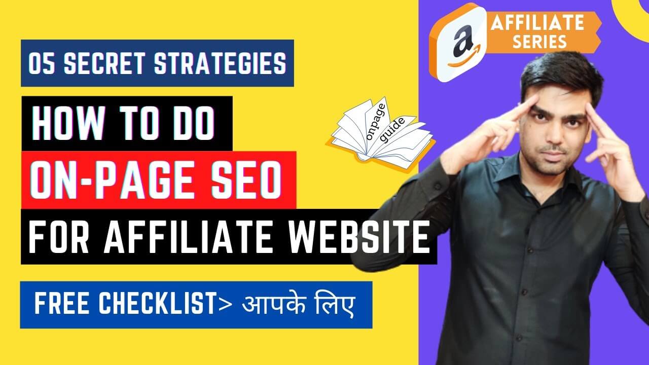 On-Page SEO Guide 2021 | SEO for Amazon Affiliate Products & Blogging Websites